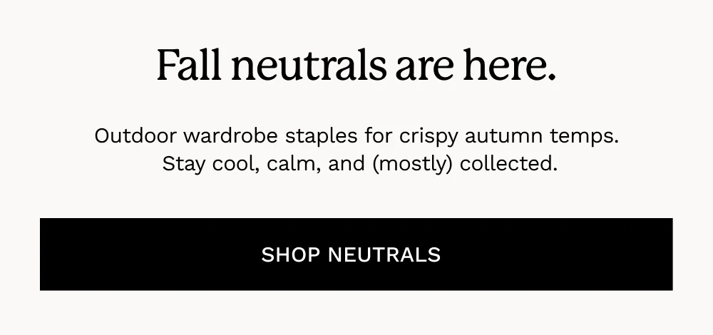Fall Neutrals