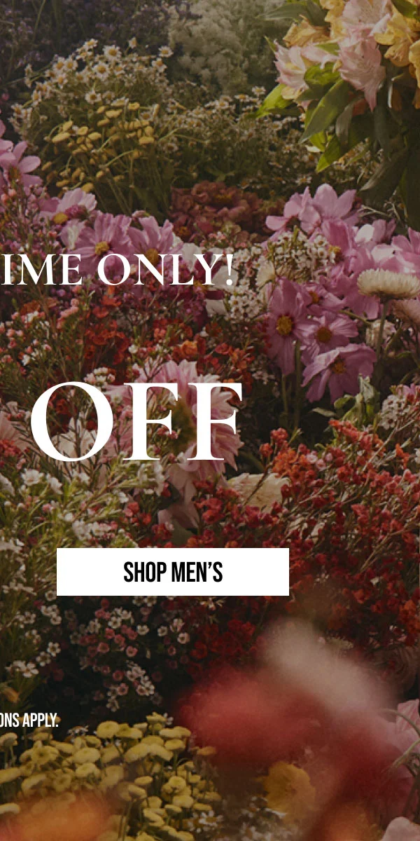 SHOP MEN'S | *EXCLUSIONS APPLY.