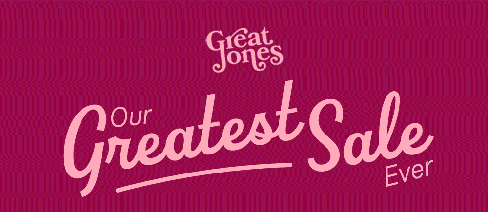 Our Greatest Sale Ever