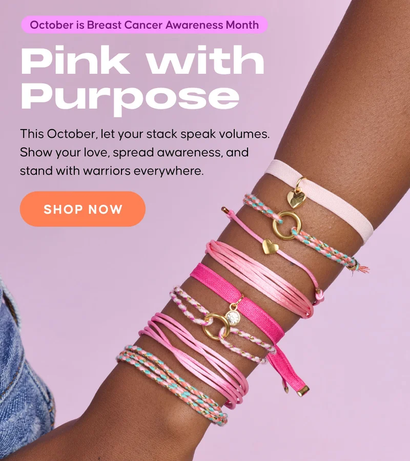 October is Breast Cancer Awareness Month. Pink with purpose. This October, let your stack speak volumes. Show your love, spread awareness, and stand with warriors everywhere. Shop Now