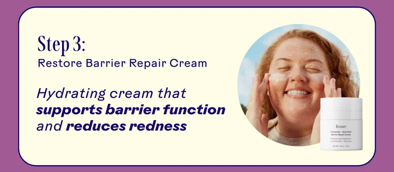 Step 3: Restore Barrier Repair Cream
