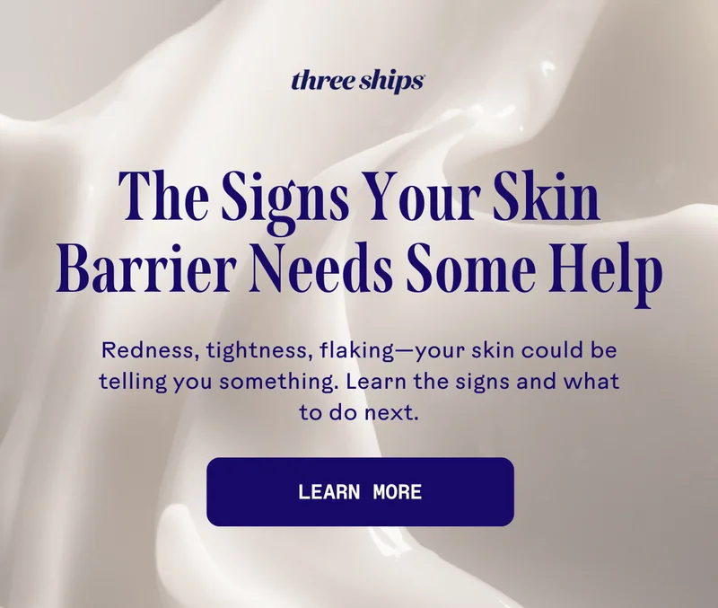 The Signs Your Skin Barrier Needs Some Help. Learn more.