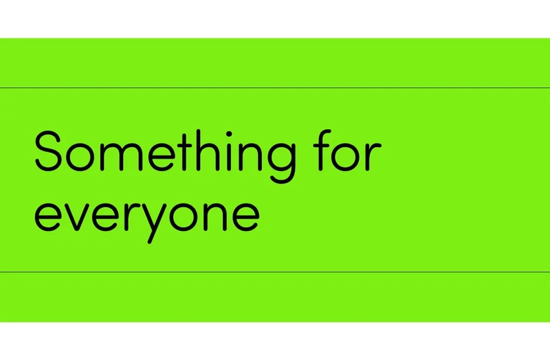 Something for everyone