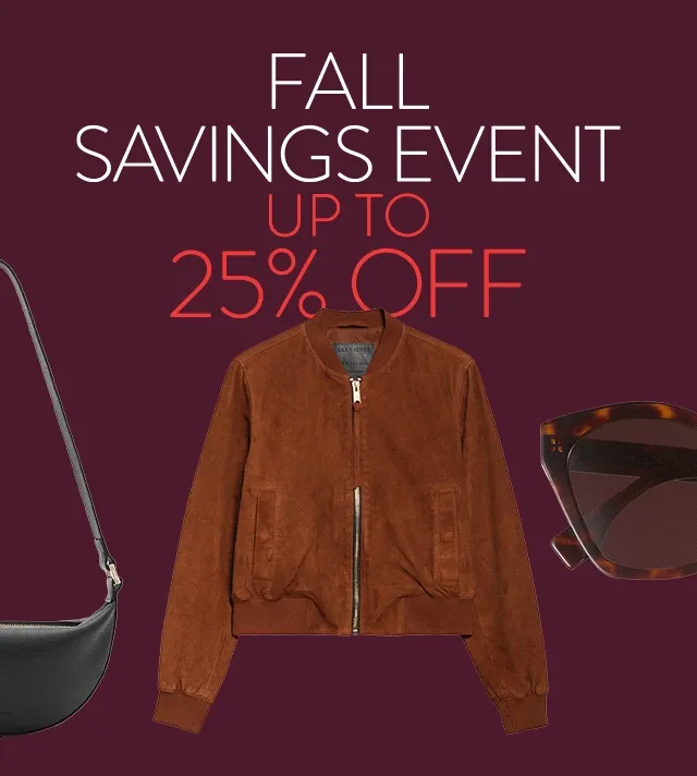 Fall savings event: up to 25% off.