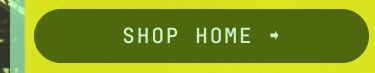 SHOP HOME