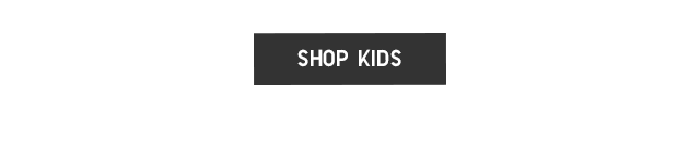 CTA 6 - SHOP KIDS