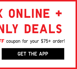 APP PROMO 2 - UNLOCK ONLINE AND APP ONLY DEALS GET THE APP