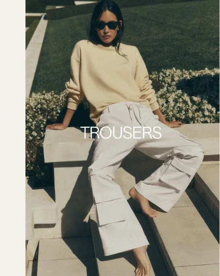 TROUSERS