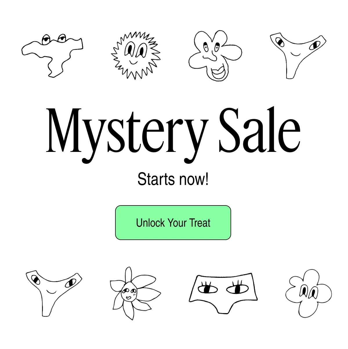 Mystery Sale Starts now! | Unlock Your Treat
