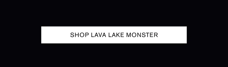 [Shop Lava Lake Monster]
