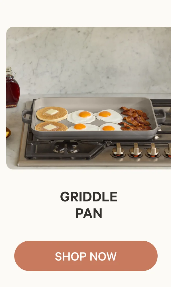 Griddle Pan | Shop Now