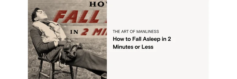 How To Fall Asleep in 2 Minutes or Less