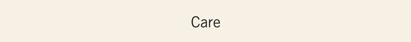 Care