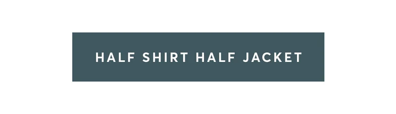 Half Shirt Half Jacket