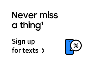 Never miss a thing sign up for texts