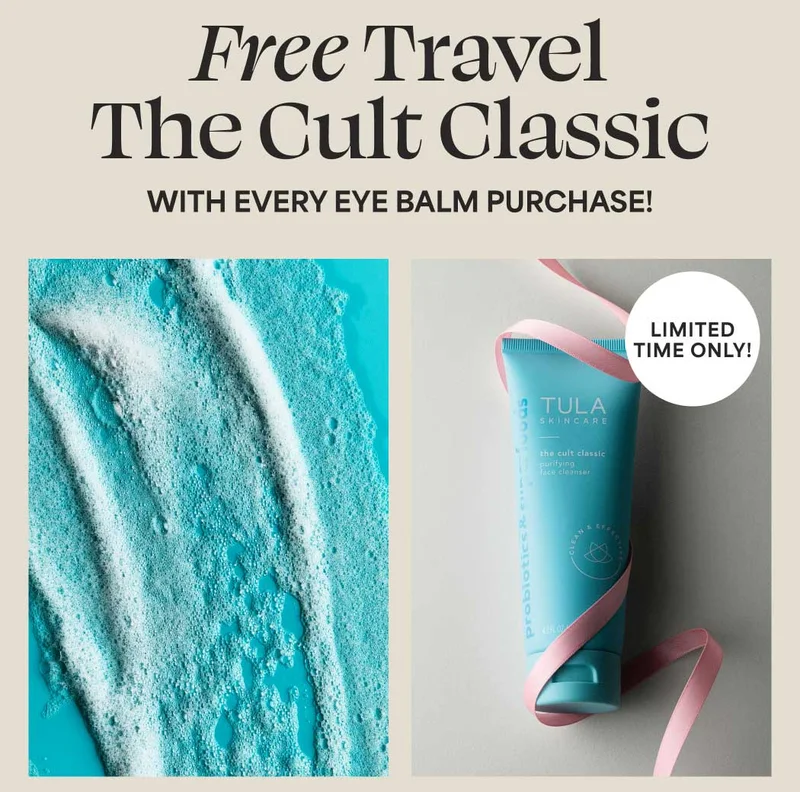 FREE travel Cult Classic With every Eye Balm purchase! Limited time only!
