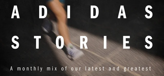 adidas Stories: November Edition