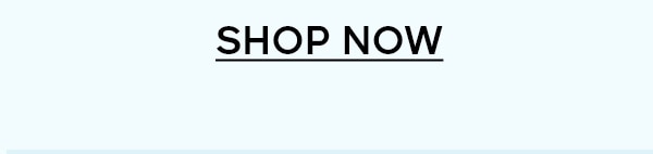 SHOP NOW>