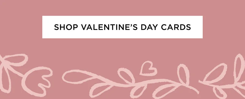 Shop Valentine's Day Cards