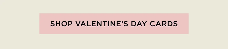 Shop Valentine's Day Cards