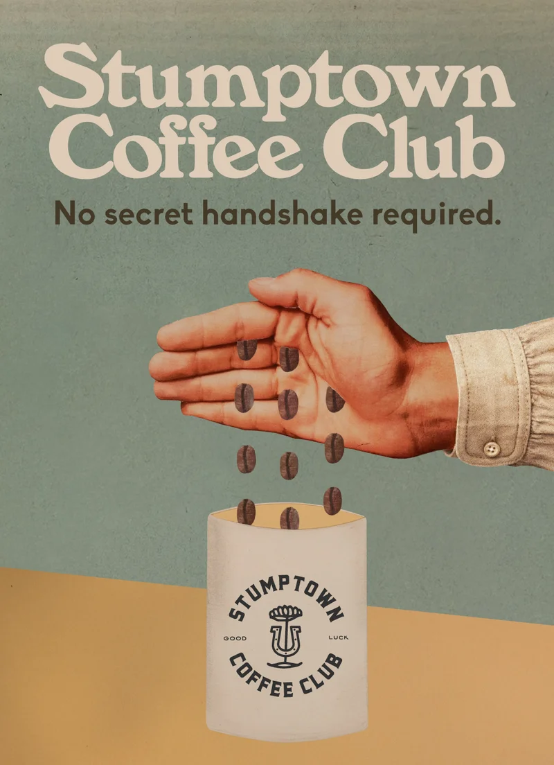 Hand dropping coffee beans into a Stumptown Coffee Club container against a vintage green background, with the headline “Stumptown Coffee Club” and subtext “No secret handshake required.”