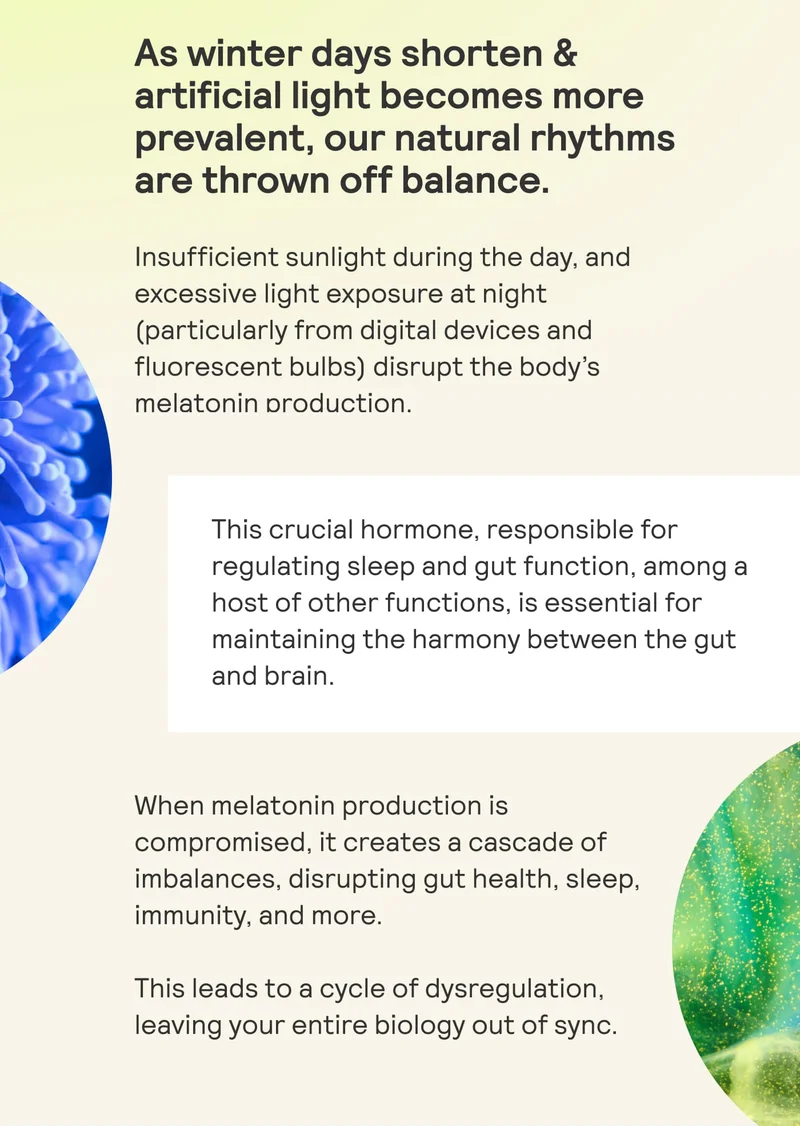 Informational section describing how reduced daylight and artificial light disrupt melatonin production, affecting gut health, sleep, immunity, and overall biological balance.