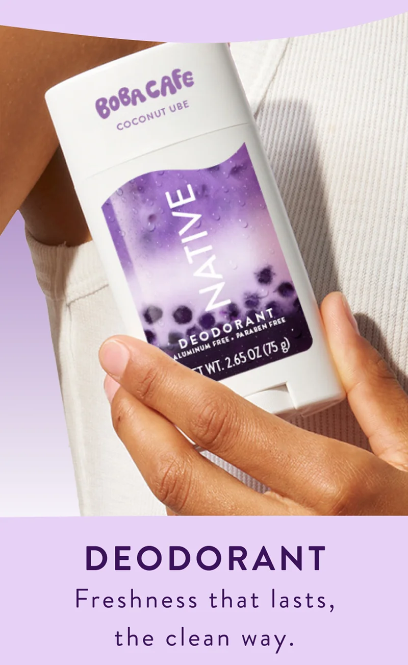 Deodorant. Freshness that lasts, the clean way.