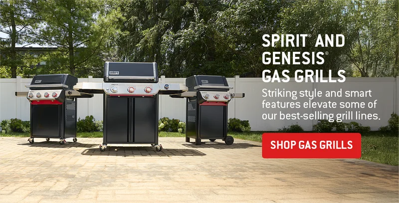 Weber® Spirit and Genesis Gas Grills
