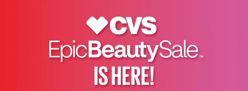 CVS Epic Beauty Sale Is Here!