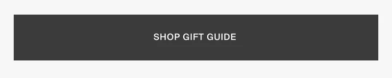 Shop the Gift Guide
