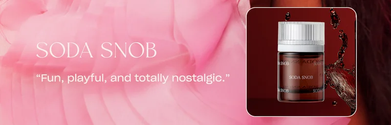 Soda Snob ”Fun, playful, and totally nostalgic.”