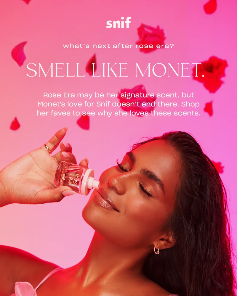 Rose Era may be her signature scent, but Monet’s Snif love doesn’t end there. Shop her faves to see why she loves these scents.
