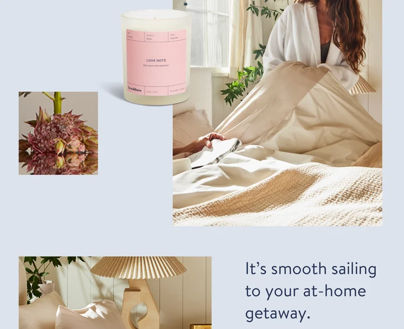 It's smooth sailing to your at-home getaway