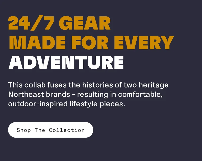 24/7 Gear Made For Every Adventure. Shop The Collection
