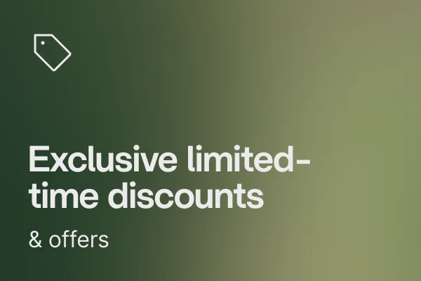 Exclusive limited-time discounts & offers Exclusive limited-time discounts & offers