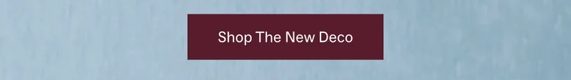 Shop the New Deco