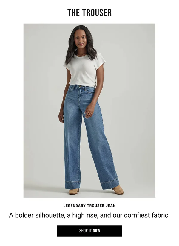 The Trouser. A bolder silhouette, a high rise, and our comfiest fabric. Shop It Now