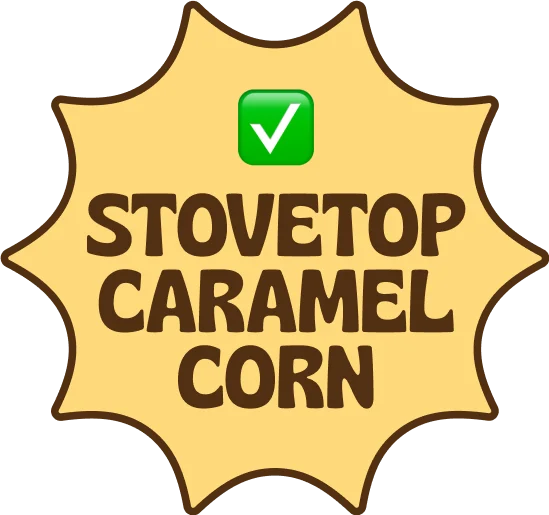 checkmark - stovetop caramel corn