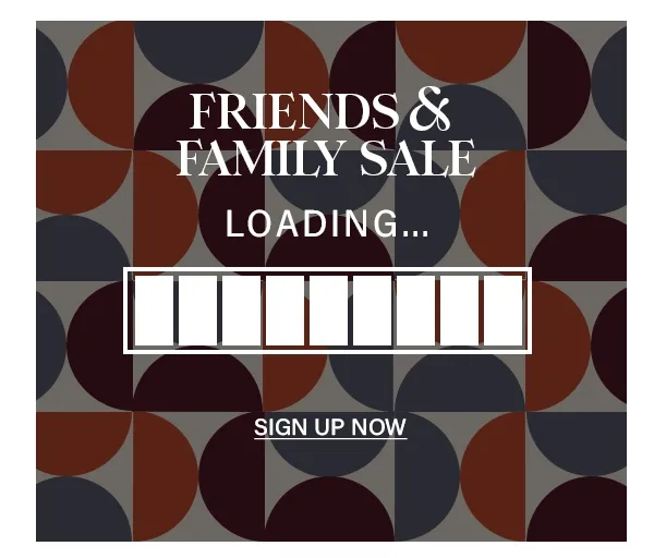 Friends and Family Sale