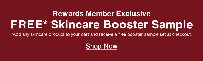 Rewards Members Get a FREE Skincare Sample Set