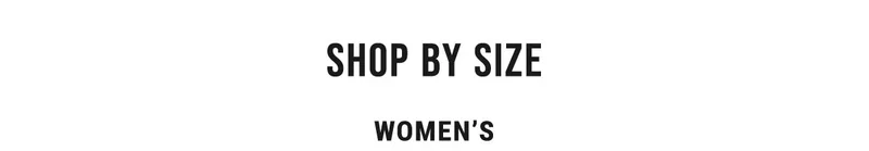 Shop By Size Women’s