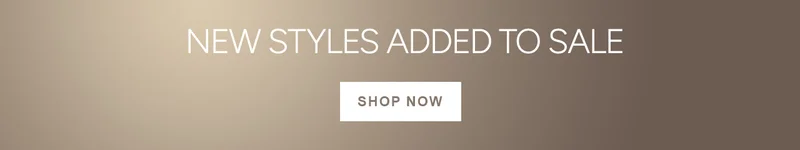 New Styles Added to Sale, Shop Now
