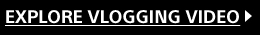 EXPLORE VLOGGING VIDEO