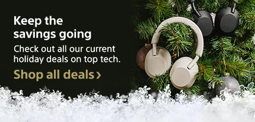 Keep the savings going | Check out all our current holiday deals on top tech. | Shop all deals