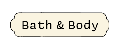 Bath & Body