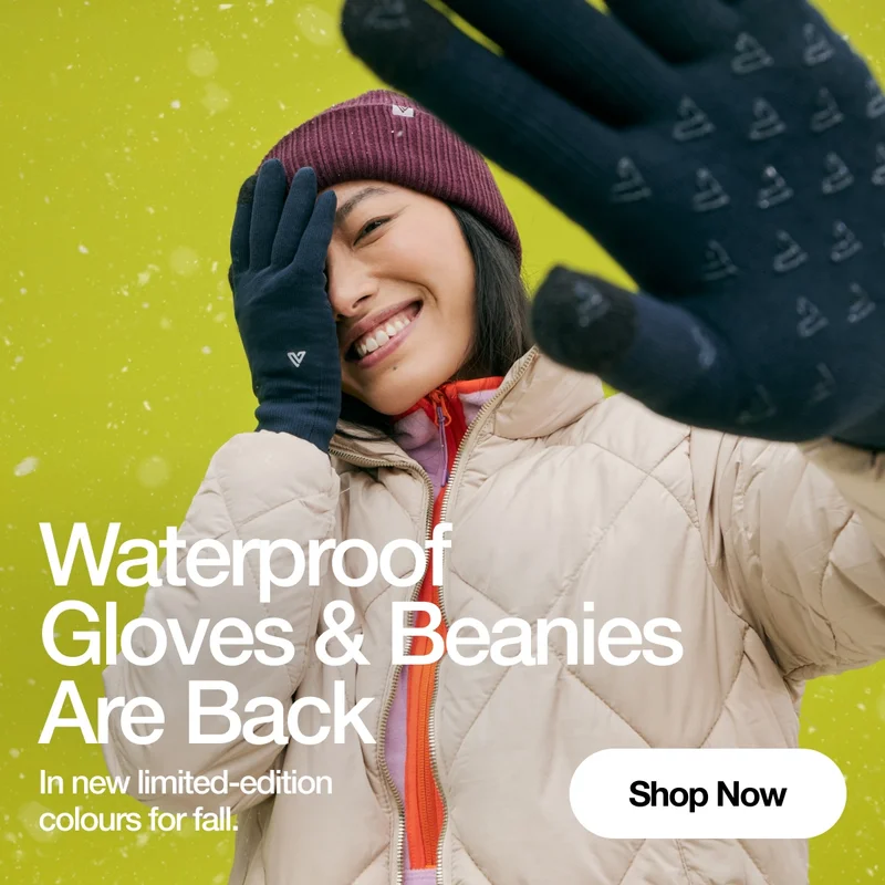 Waterproof Gloves & Beanies Are Back. In new limited-edition colours for fall. Shop Now.