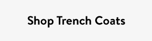 Shop Trench Coats