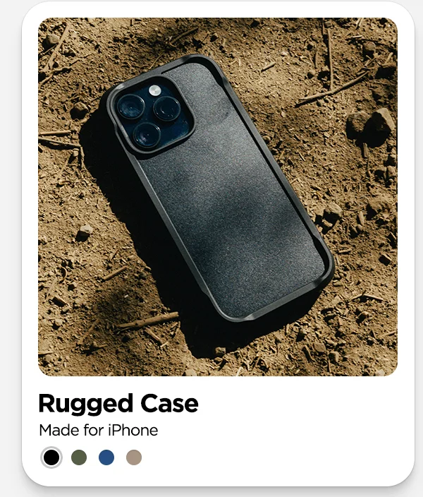 For Every Adventure. Rugged Collection - built to roam. Rugged Case and Rocky Point Band. Wherever you roam, Rugged Case and Rocky Point Band keep your Apple essentials safe, secure, and stylish.