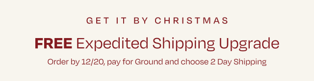 FREE Expedited Shipping Upgrade: Our Best Deal of the Year - 40% Off