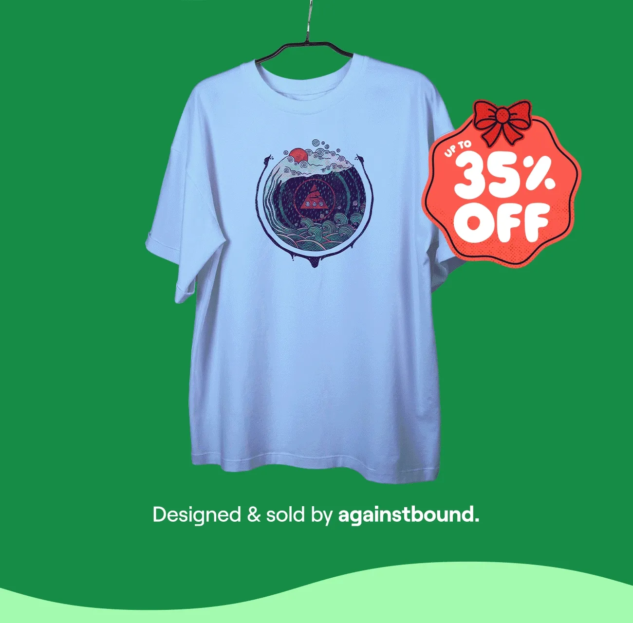 Design & sold by againstbound.